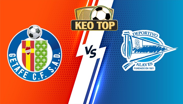 Getafe vs Alaves – Soi kèo bóng đá 00h30 29/08/2023 – VĐQG Tây Ban Nha